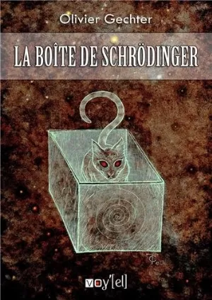 Olivier Gechter – La boîte de Schrödinger